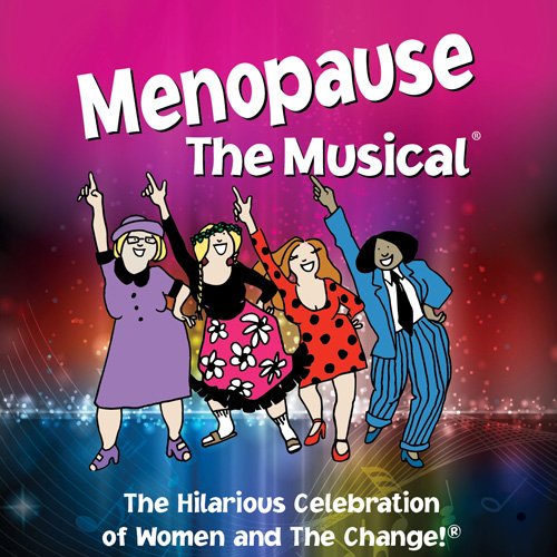 Menopause: The Musical