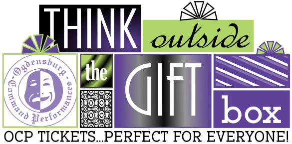 Purple and green gift card graphic with the words "think outside the gift box, OCP tickets perfect for everyone!"